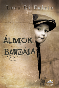 Álmok bandája (e-könyv)