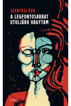 A legfontosabbat utoljára hagytam