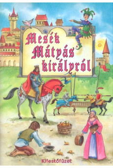 Mesék Mátyás királyról