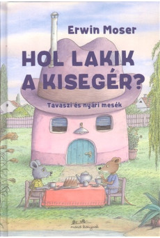 Hol lakik a kisegér?