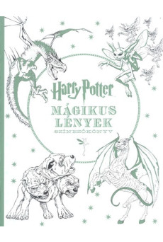 Harry Potter - Mágikus lények - Színezőkönyv