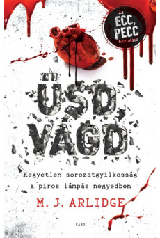 Üsd, vágd