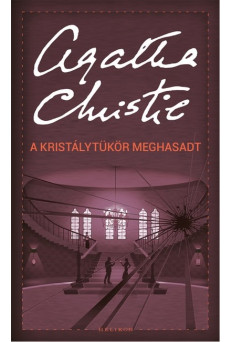 A kristálytükör meghasadt /Puha