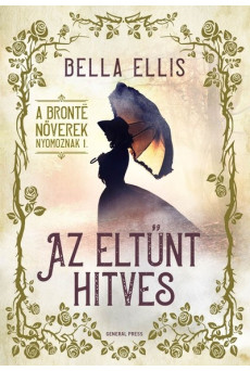 Az eltűnt hitves - A Brontë nővérek nyomoznak 1.