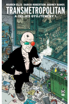 Transmetropolitan - A teljes gyűjtemény 1. (képregény)