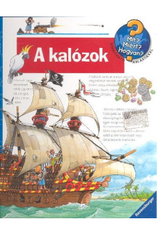 A kalózok /Mit? Miért? Hogyan? 19.