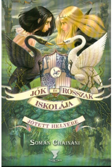 Jók és Rosszak Iskolája 3. - Jótett helyébe