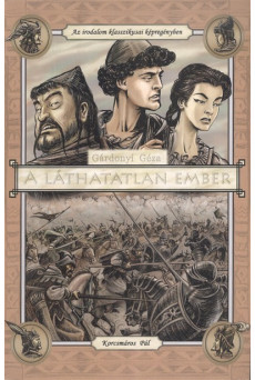 A LÁTHATATLAN EMBER /AZ IRODALOM KLASSZIKUSAI KÉPREGÉNYBEN