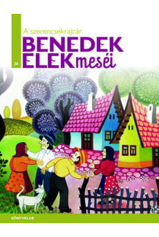 A szerencsekrajcár - Benedek Elek meséi 26.