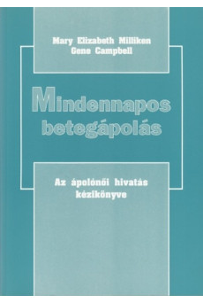 MINDENNAPOS BETEGÁPOLÁS I-III.