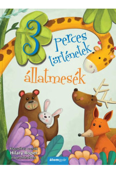 Állatmesék - 3 perces történetek