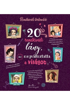 20 rendkívüli lány - Rendkívüli történetek