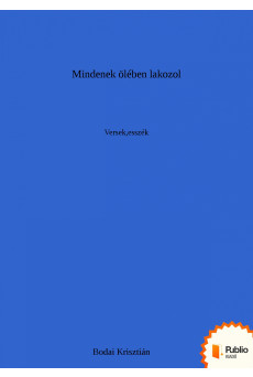 Mindenek ölében lakozol (e-könyv)