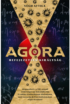 Agora - Befejezetlen királyság