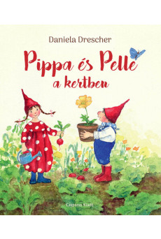 Pippa és Pelle a kertben a társfüggőségből!