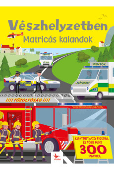 Vészhelyzetben - Matricás kalandok
