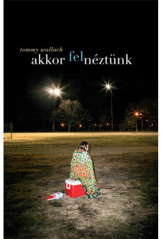 Akkor felnéztünk (e-könyv)