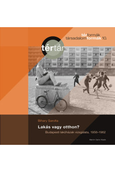 Lakás vagy otthon? - Budapesti lakóházak vizsgálata, 1958–1962