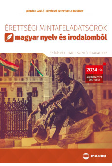 Érettségi mintafeladatsorok magyar nyelv és irodalomból – emelt szint