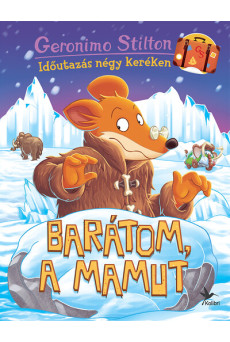Barátom, a mamut - Időutazás négy keréken