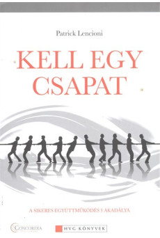 Kell egy csapat - A sikeres együttműködés akadálya