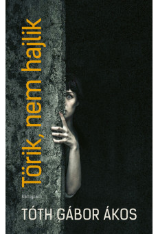 Törik, nem hajlik