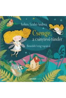Csenge, a csínytevő tündér