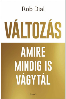Változás amire mindig is vágytál (e-könyv)