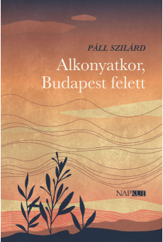 Alkonyatkor, Budapest felett (e-könyv)