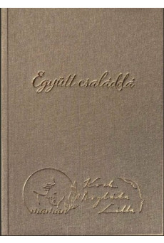 Együtt családdá - Önismereti napló szülővé válás előtt álló pároknak