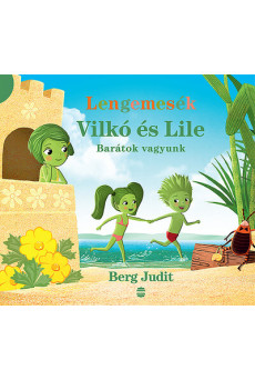 Lengemesék - Vilkó és Lile: Barátok vagyunk - Vilkó és Lile 2.