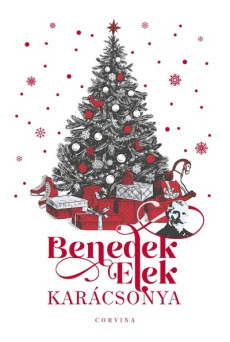 Benedek Elek karácsonya (élfestett kiadás)