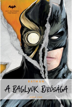 Batman - A Baglyok Bírósága - Egy Batman történet