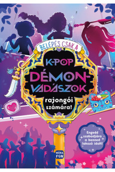 Belépés csak a K-Pop Démonvadászok rajongói számára!