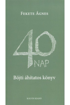 40 nap /Böjti áhítatos könyv