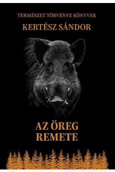Az öreg remete - Természet törvénye könyvek