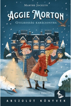 Aggie Morton 2. - Gyilkosság karácsonyra - Abszolút Könyvek