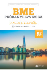 BME próbanyelvvizsga angol – 8 középfokú feladatsor - B2