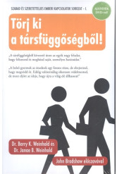 Törj ki a társfüggőségből! - Ajándék DVD-vel