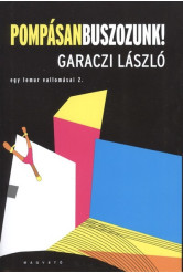 Pompásan buszozunk