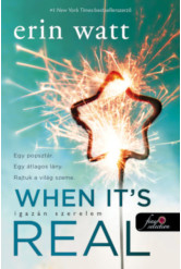 When It’s Real - Igazán szerelem
