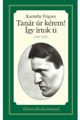 Tanár úr kérem, Így írtok ti - Életreszóló olvasmányok