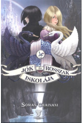 Jók és Rosszak Iskolája 1.