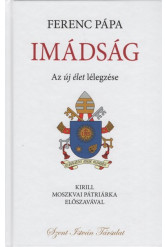 Imádság - Az új élet lélegzése