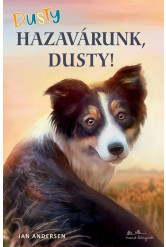 Dusty - Hazavárunk, Dusty!
