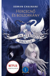 Jók és Rosszak Iskolája 1. - Hercegnő és boszorkány (új kiadás)