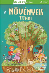 A növények titkai - Olvass velünk! 2. szint