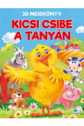 Kicsi csibe a tanyán - 3D mesekönyv