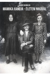 Mamika hangja - Életem Nikával (e-könyv)