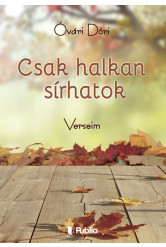 Csak halkan sírhatok (e-könyv)